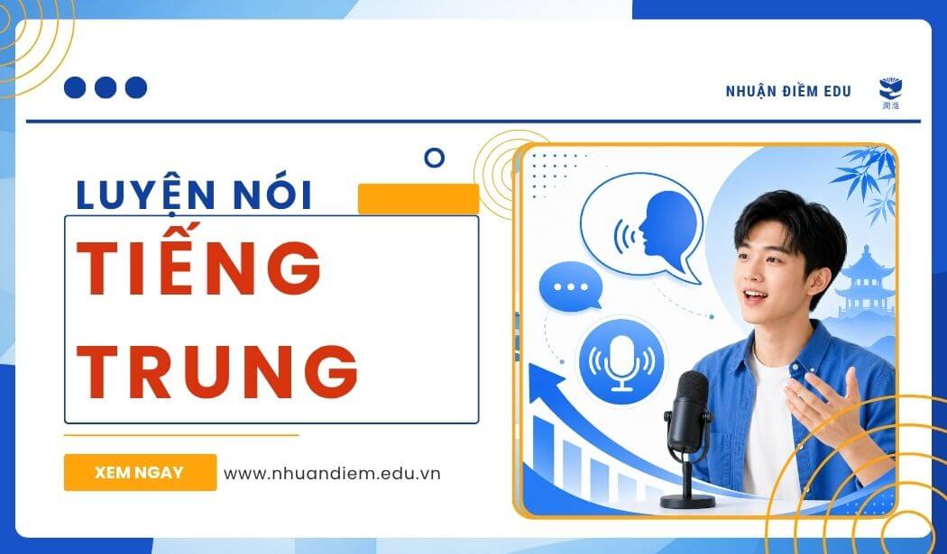 Luyện nói tiếng Trung thế nào để giao tiếp không bị đứng hình?